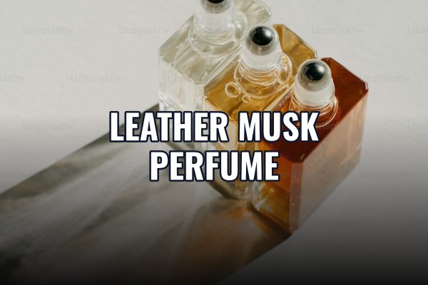 leather musk perfume