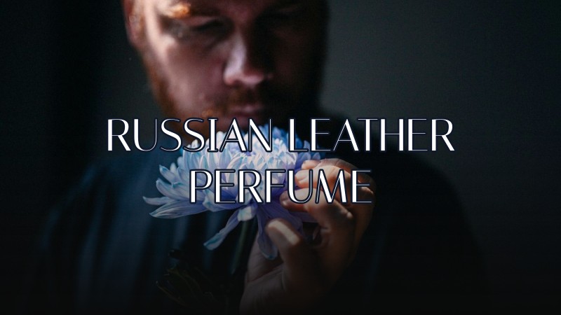 russian leather perfume