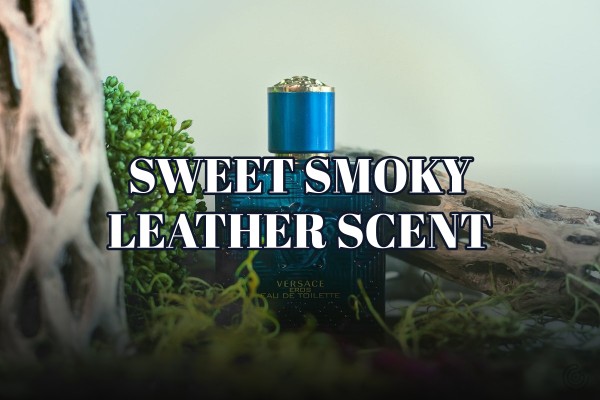 sweet smoky leather scent